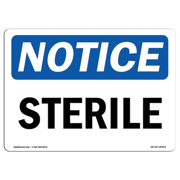Safety Sign, OSHA Notice, 3.5" Height, Sterile Sign, Landscape, 10PK